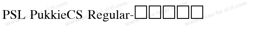 PSL PukkieCS Regular字体转换